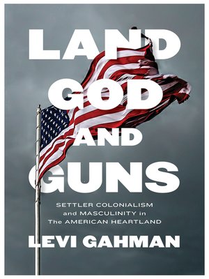 cover image of Land, God, and Guns
